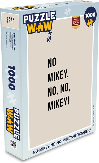Puzzel Quotes - No Mikey, no, no, Mikey! - Beige - Legpuzzel - Puzzel 1000 stukjes volwassenen