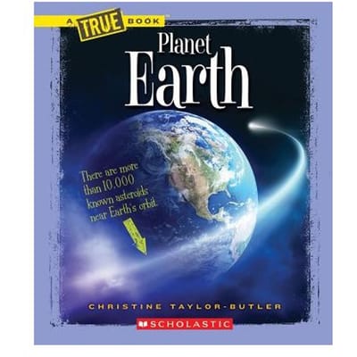 Planet Earth (A True Book: Space) - Christine Taylor-Butler