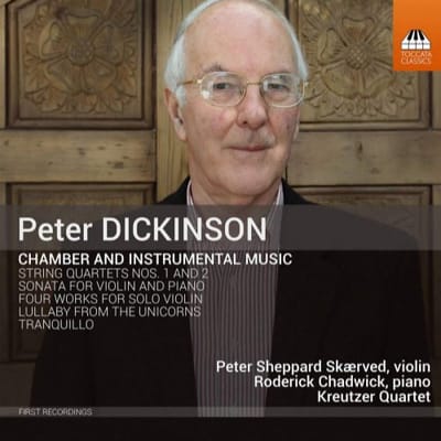 Peter Sheppard Skærved, Roderick Chadwick, Kreutzer Quartet - Dickinson: Chamber And Instrumental Music (CD)