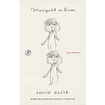 Marigold En Rose - Louise Glück