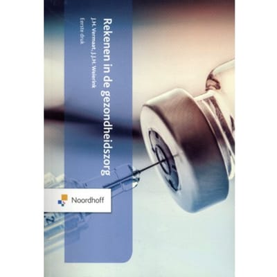Rekenen In De Gezondheidszorg - Drs. J.H. Vermaat