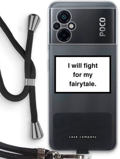 Case Company® - Hoesje met koord geschikt voor Xiaomi Poco M5 hoesje met Koord - Fight for my fairytale - Telefoonhoesje met Zwart Koord - Bescherming aan alle Kanten en Over de Schermrand