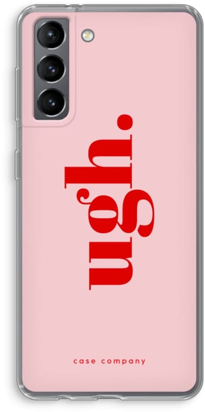 Case Company® - Hoesje geschikt voor Samsung Galaxy S21 hoesje - Ugh - Soft Cover Telefoonhoesje - Bescherming aan alle Kanten en Schermrand