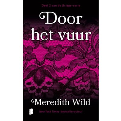 Door Het Vuur - Meredith Wild
