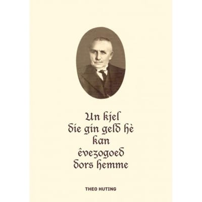 Un Kjel Die Gin Geld Hè Kan - Theo Huting
