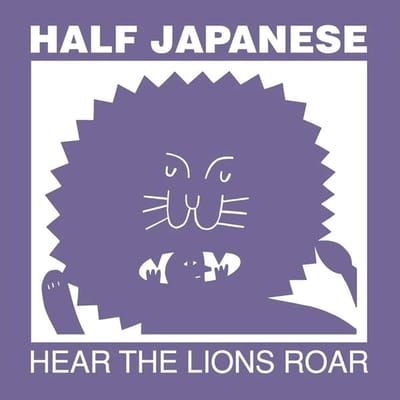 1/2 Japanese - Hear The Lions Roar (CD)