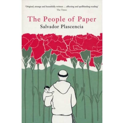 The People Of Paper - Plascencia, Salvador