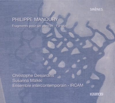 Ensemble Interc C. Desjardins - Manoury: Fragments Pour Un Portrait - Partita I (CD)