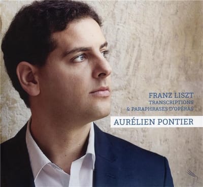 Aurélien Pontier - Liszt: Transcriptions & Paraphrases D'Opéra (CD)