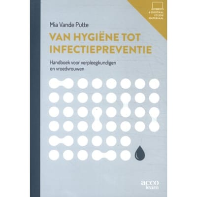 Van Hygiëne Tot Infectiepreventie - Acco Learn - Mia Vande Putte