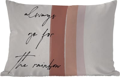 Buitenkussens - Tuin - Regenboog - Always go for the rainbow - Quotes - Tekst - 50x30 cm