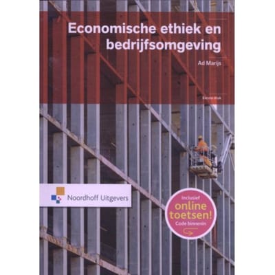 Economische Ethiek En Bedrijfsomgeving - Ad Marijs