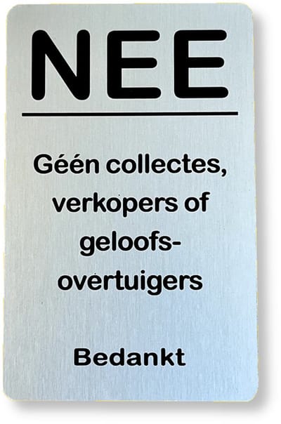 Xaptovi Aluminium deurbordje NEE Géén collectes, verkopers of geloofsovertuigers Bedankt! Zelfklevend