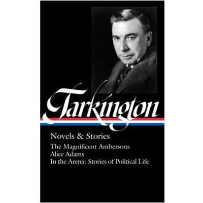 Booth Tarkington: Novels & Stories - Library Of America - Booth Tarkington