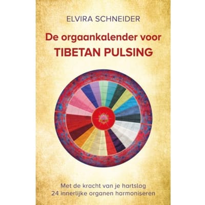 De Orgaankalender Voor Tibetan Pulsing - Elvira Schneider