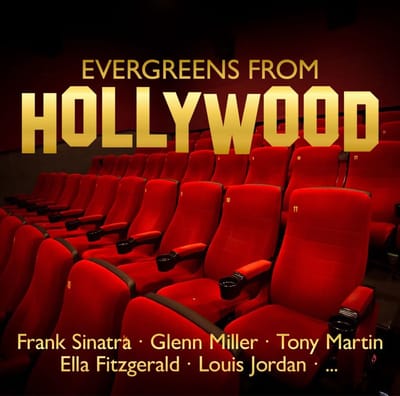 Various Artists - Evergreens From Hollywood