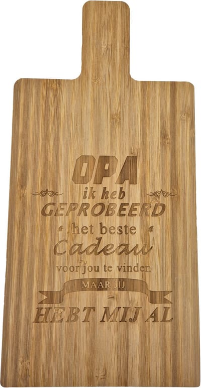 Passie voor stickers Snijplank van Bamboe met gelaserde tekst: Opa ik heb geprobeerd het beste cadeau