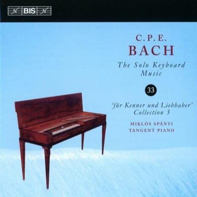 Miklós Spányi - C.P.E. Bach: The Solo Keyboard Music Vol. 33 'Für Kenner Und Liebhaber' Collection 3 (SACD)