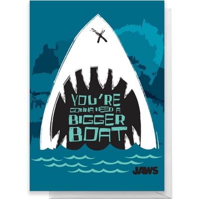 Jaws You're Gonna Need A Bigger Boat Greetings Card - Standard Card