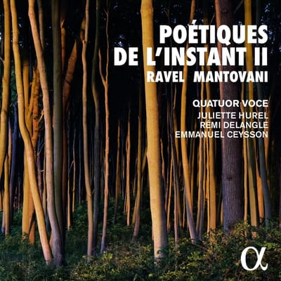 Quatuor Voce, Juliette Hurel, Rémi Delangle, Emmanuel Ceysson - Poétiques De L'Instant II (CD)