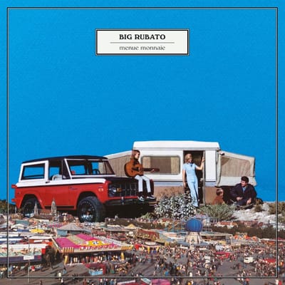 Big Rubato - Menue Monnaie (CD)