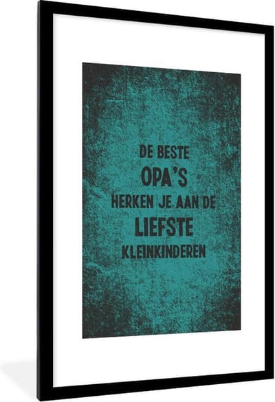 Fotolijst incl. Poster - Spreuken - De beste opa's - Quotes - Opa - 80x120 cm - Posterlijst