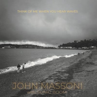 John Massoni & Sonic Boom - Think Of Me When You Hear Waves (LP) (Coloured Vinyl) (Limited Edition)
