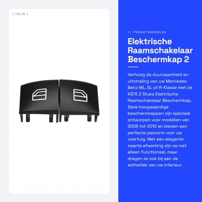 Dailygoods - Elektrische Raamschakelaar Beschermkap - 2 Stuks - Geschikt voor Mercedes-Benz - Duurzaam - Bescherming - Perfecte pasvorm - Model ML GL...
