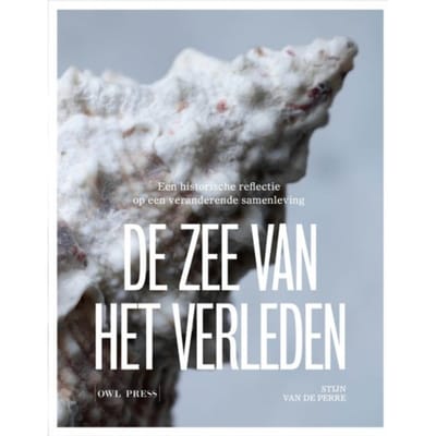 De Zee Van Het Verleden - Stijn Van de Perre