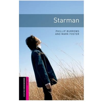 Oxford Bookworms Library: Starter Level:: Starman - Phillip Burrows