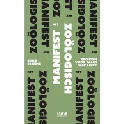 Het Zoölogisch Manifest - Erno Eskens