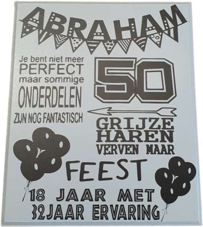 Spreukenbord - tekstbord - 50 jaar - abraham - feest - verjaardag - slingers