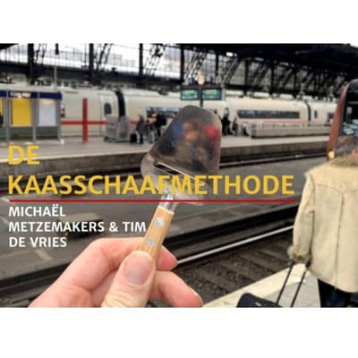 De Kaasschaafmethode - Tim De Vries & Michaël Metzemak