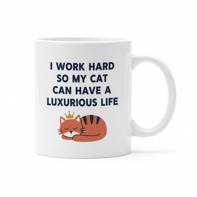 Grappige Kattenliefhebber Koffiemok 330ml – “I Work Hard So My Cat Can Have a Luxurious Life” – Perfect Cadeau voor Katteneigenaren