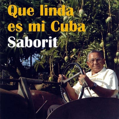 Grupo Eduardo Saborit - Que Linda Es Mi Cuba (CD)