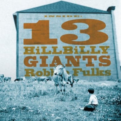 13 Hillbilly Giants