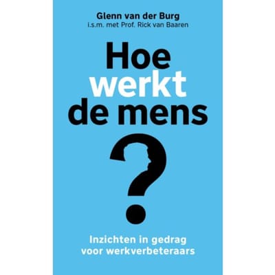 Hoe Werkt De Mens? - Glenn van der Burg