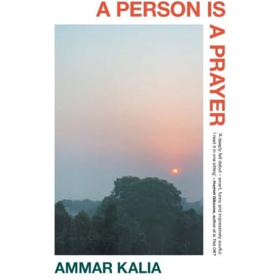 A Person Is A Prayer - Kalia, Ammar