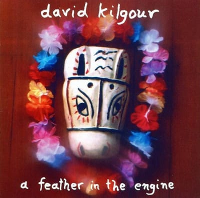 David Kilgour - A Feather In The Engine (LP)