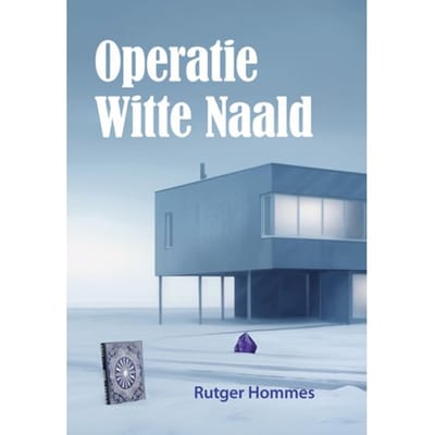 Operatie Witte Naald - Rutger Hommes