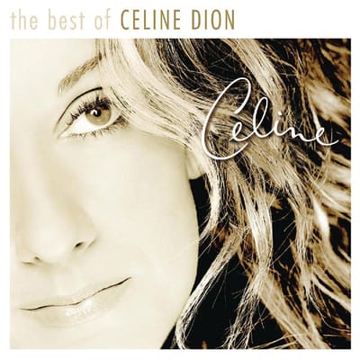 The Very Best Of Celine Dion - Céline Dion