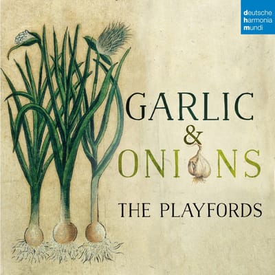 The Playfords: Garlic & Onion