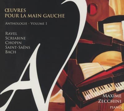 Maxime Zecchini - Oeuvres Pour La Main Gauche Vol.1 (CD)