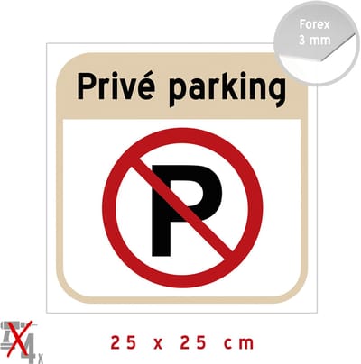 Pictogram/ bord | "Privé parking" | 25 x 25 cm | Kunststof | Privaat parkeerplaats | Niet parkeren | Parkeerverbod | Poort vrijhouden | Hier niet parkeren | 1 stuk