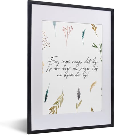 Fotolijst incl. Poster - Quotes - Vrienden - Vriendschap - Een mooi mens dat ben jij - Spreuken - 30x40 cm - Posterlijst