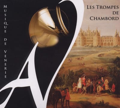 Various Artists - Les Trompes De Chambord, Musique De Vènerie (CD)