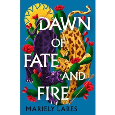 Dawn Of Fate And Fire - Sun Of Blood And Ruin - Mariely Lares