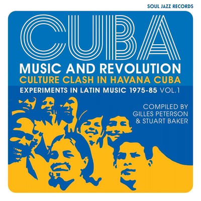 Cuba: Music And Revolution - Culture Clash In Havana Cuba - Experiments In Latin Music 1975-85 - V/a (various Artists)