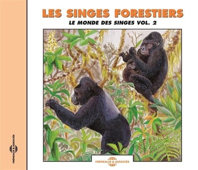 Catherine Bouchain, Jean-Pierre Gautier - Les singes Forestiers. Le Monde Des Singes Vol. 2 (CD)
