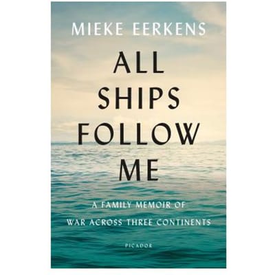 All Ships Follow Me - MIEKE EERKENS
